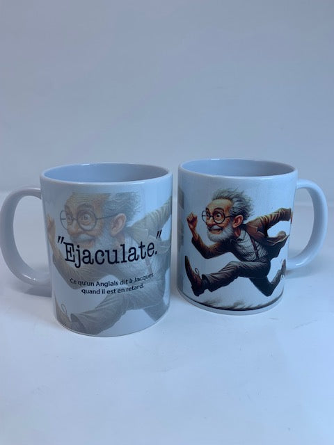 Tasse humoristique Ejaculate